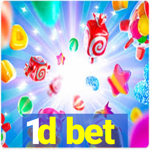 1d bet